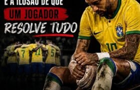 Neymar, a seleção brasileira e a ilusão de que um jogador resolve tudo