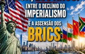 EUA, 250 ANOS: ENTRE O DECLÍNIO DO IMPERIALISMO E A ASCENSÃO DOS BRICS