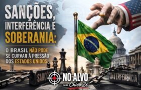 SANÇÕES, INTERFERÊNCIA E SOBERANIA: O BRASIL NÃO PODE SE CURVAR À PRESSÃO DOS ESTADOS UNIDOS
