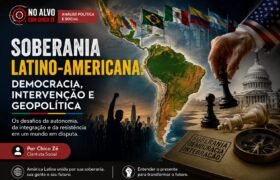 Soberania Latino-Americana: Democracia, Intervenção e Geopolítica